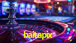 Recursos de Bônus baitapix